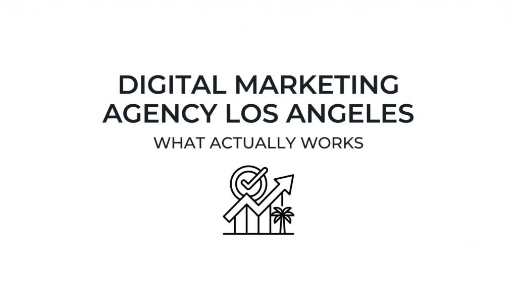 digital marketing agency Los Angeles